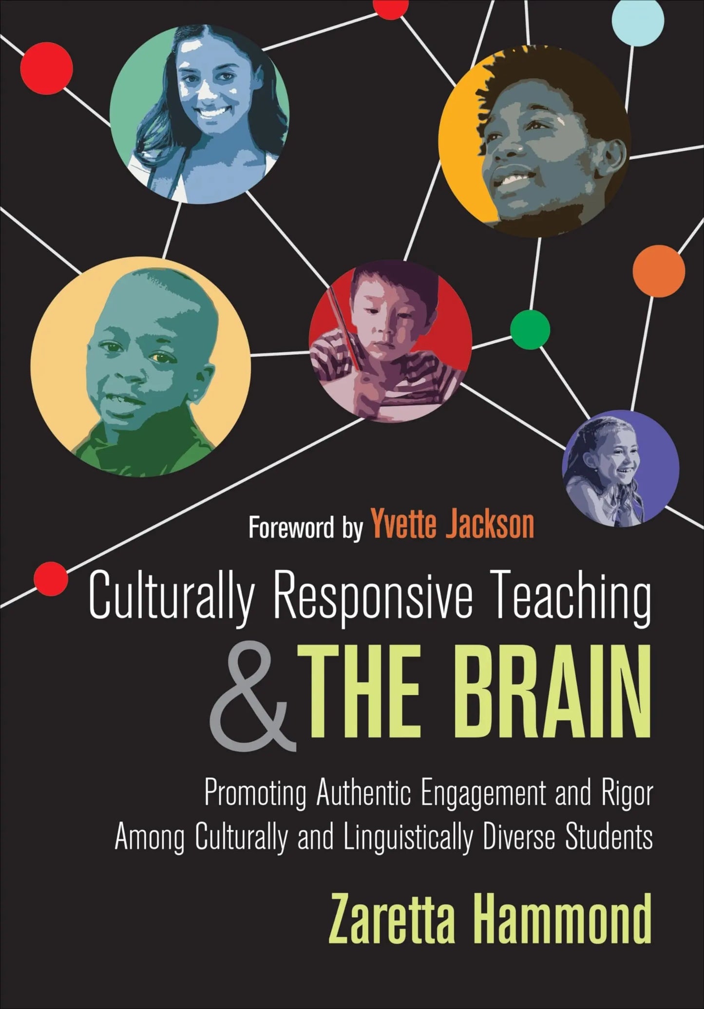 Culturally Responsive Teaching and The Brain Promoting Authentic Engagement and Rigor Among Culturally and – book cover