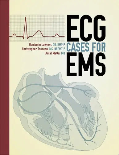 ECG Cases for EMS by Benjamin Lawner