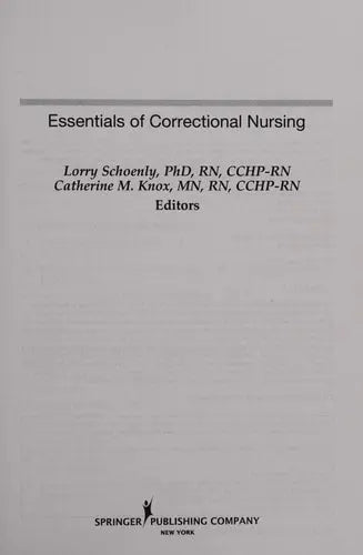 Essentials of Correctional Nursing Springer Publishing Company