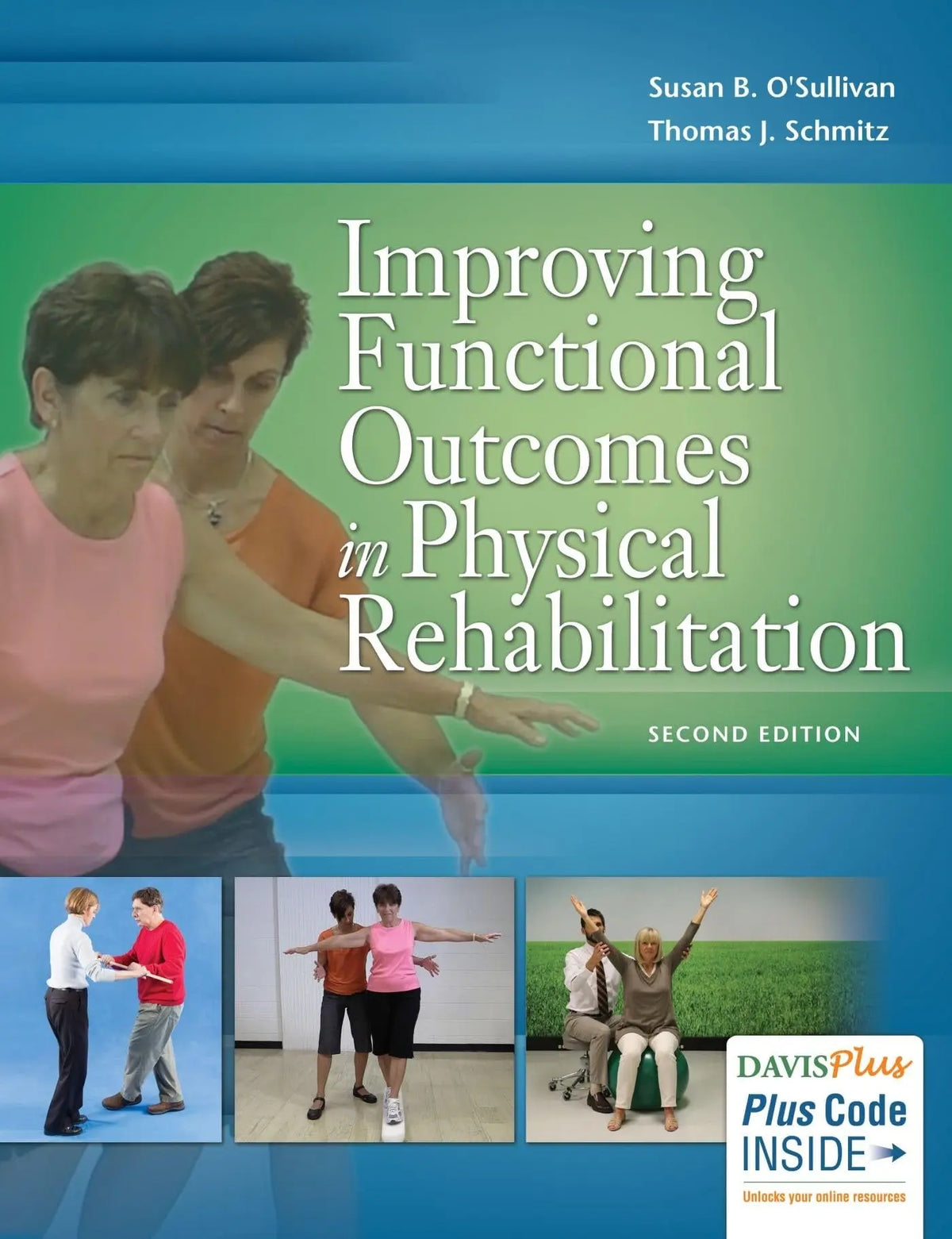 Improving Functional Outcomes in Physical Rehabilitation by Susan B. O'Sullivan – book cover