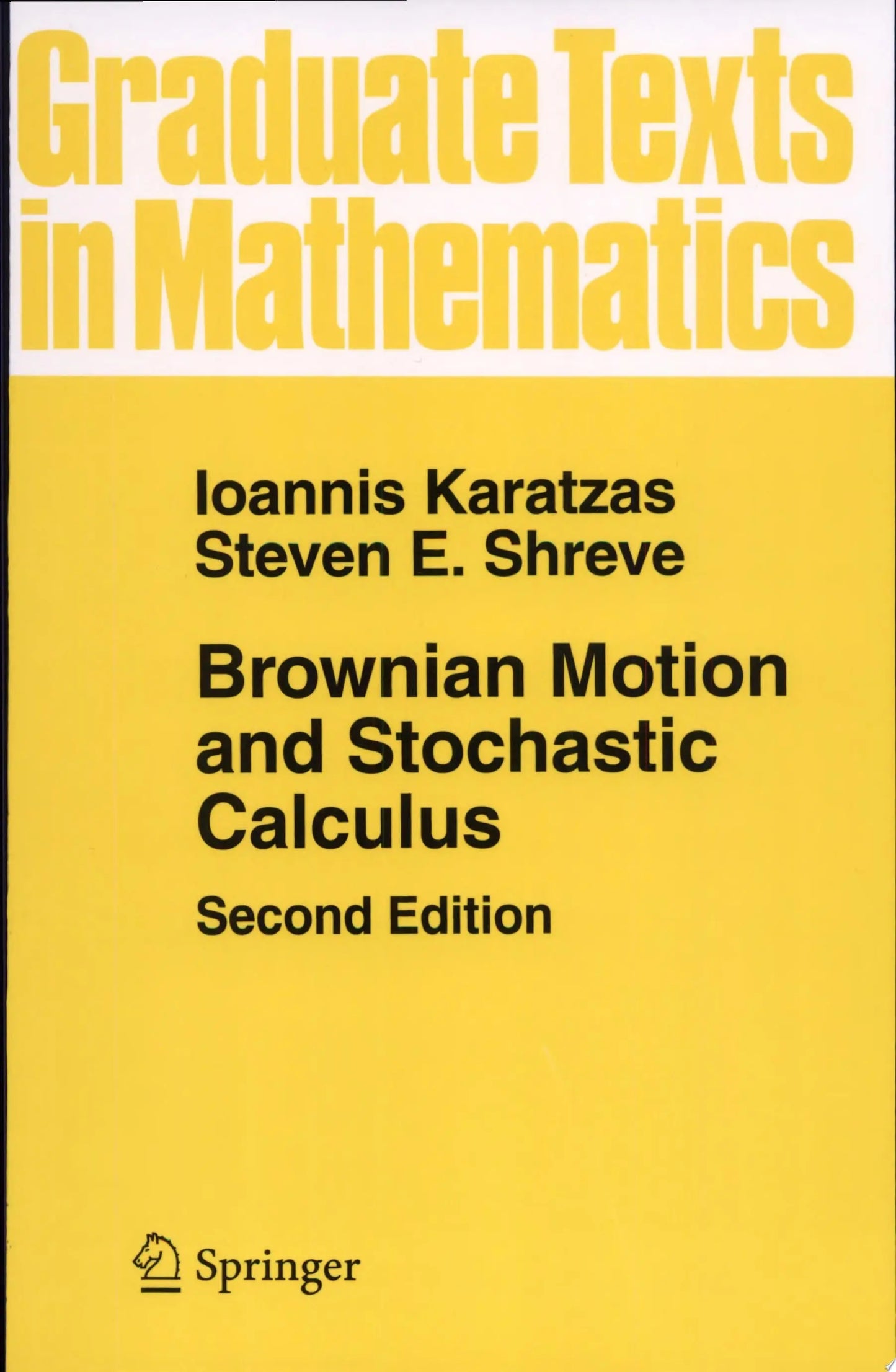 Brownian Motion and Stochastic Calculus by Ioannis Karatzas – book cover