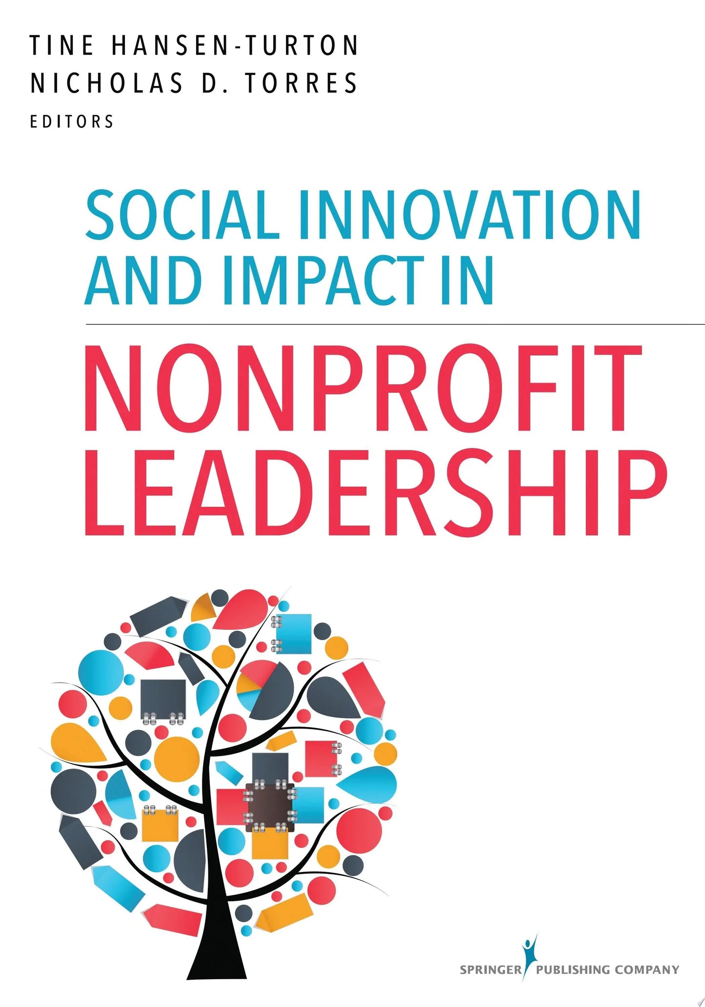 Social Innovation and Impact in Nonprofit Leadership by Tine Hansen-Turton – book cover