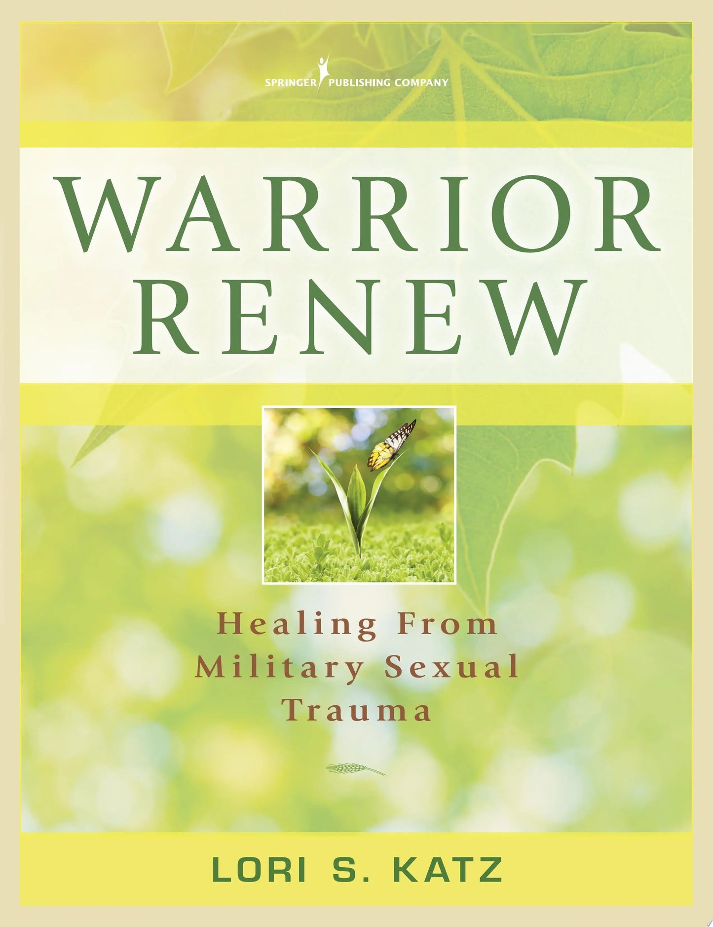 Warrior Renew Healing From Military Sexual Trauma by Lori S. Katz – book cover