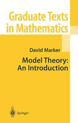 Model Theory : An Introduction Springer Science & Business Media