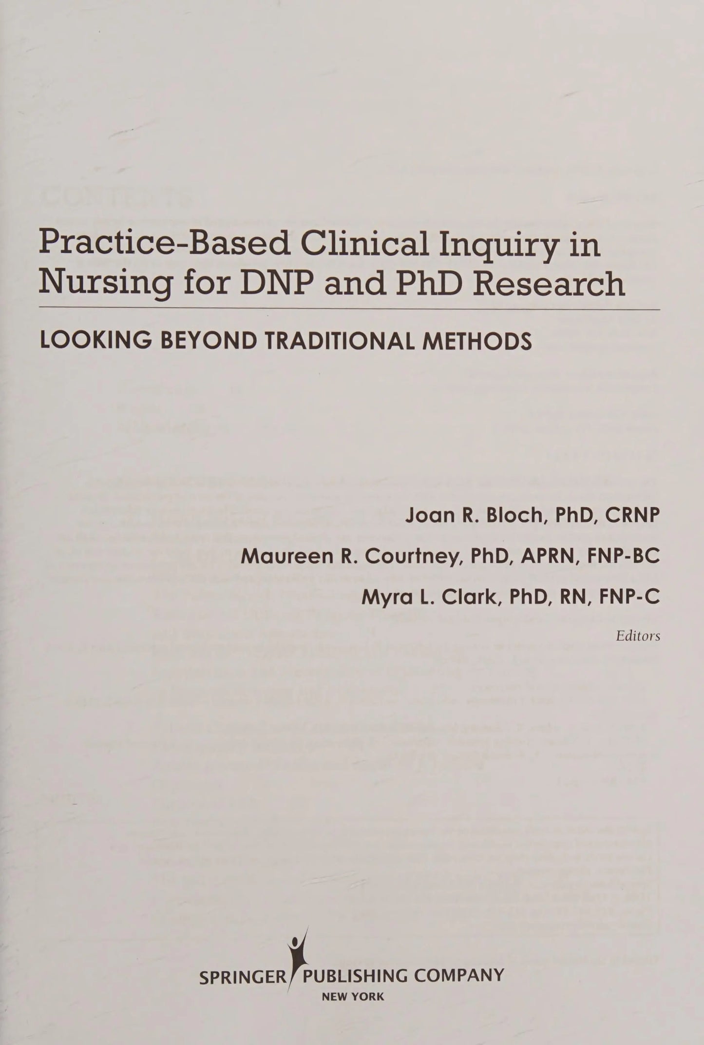 Practice-Based Clinical Inquiry in Nursing Looking Beyond Traditional Methods for PhD and DNP Research by – book cover
