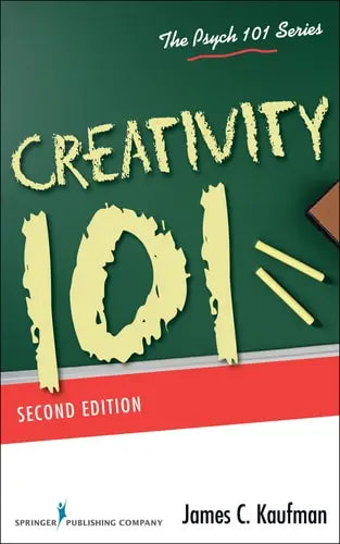 Creativity 101, Second Edition by James C. Kaufman
