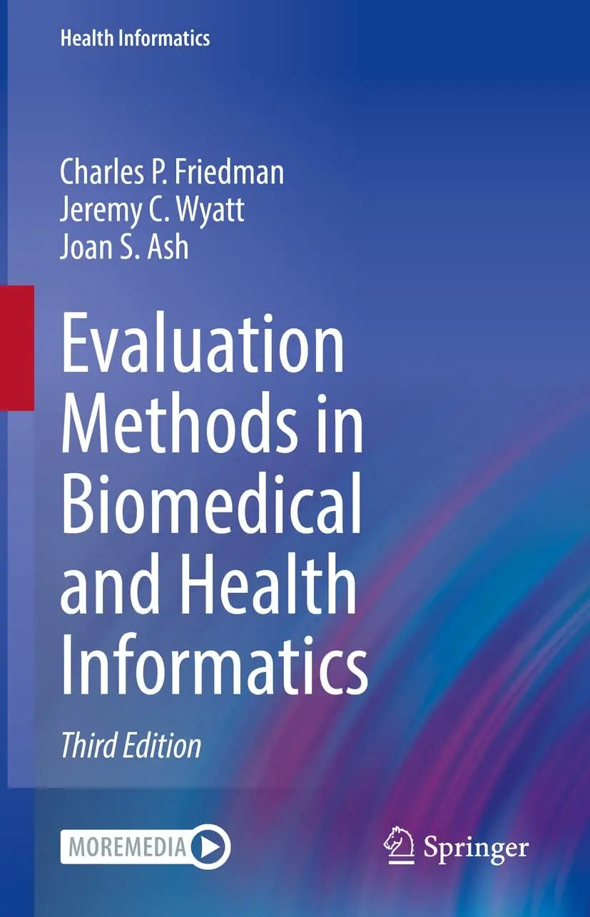 Evaluation Methods in Biomedical and Health Informatics by Charles P. Friedman – book cover