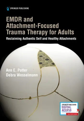 EMDR and Attachment-Focused Trauma Therapy for Adults Reclaiming Authentic Self and Healthy Attachments