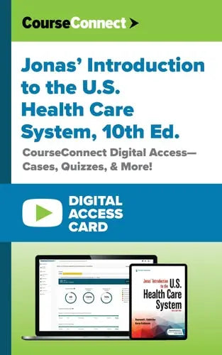 Jonas’ Introduction to the U.S. Health Care System (Digital Access Card): CourseConnect Digital Access―Questions, Quizzes, & More!