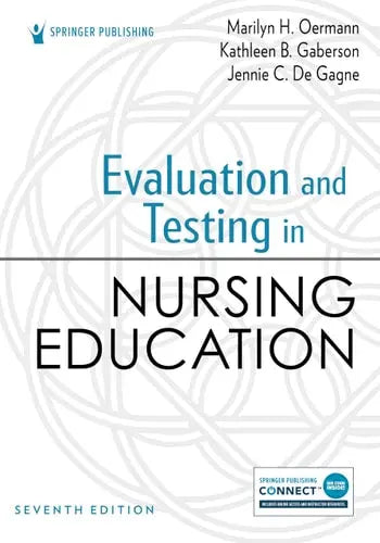 Evaluation and Testing in Nursing Education Springer Publishing Company, Incorporated