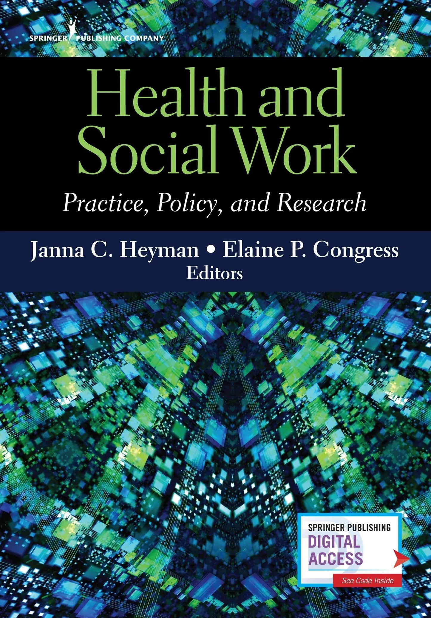 Health and Social Work Practice, Policy, and Research by Janna C. Heyman – book cover