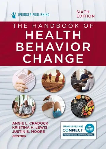 The Handbook of Health Behavior Change Springer Publishing Company, Incorporated