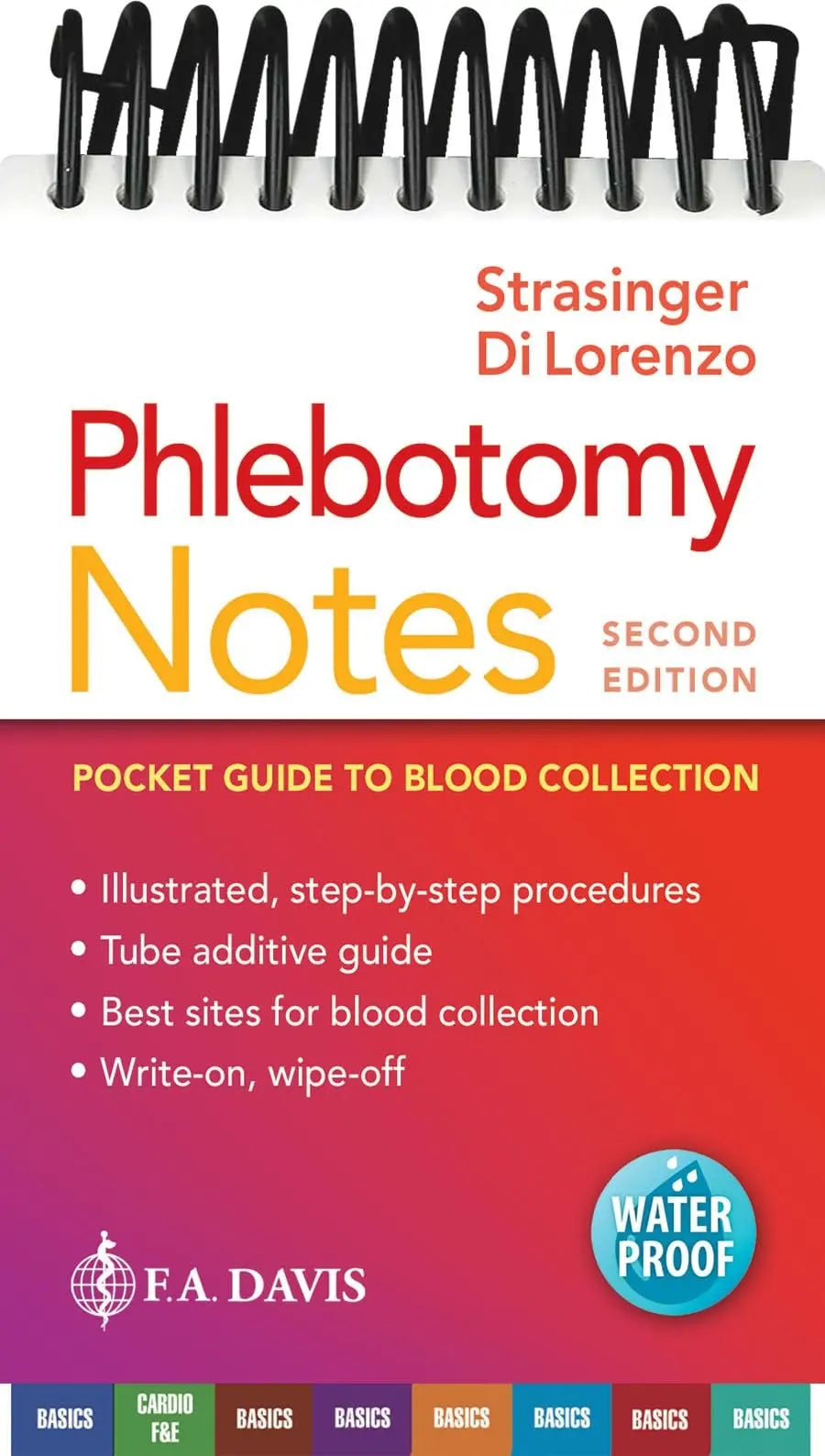 Phlebotomy Notes Pocket Guide to Blood Collection by Susan King Strasinger – book cover