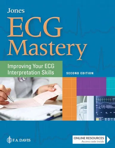 ECG Mastery Improving Your ECG Interpretation Skills by Shirley A. Jones