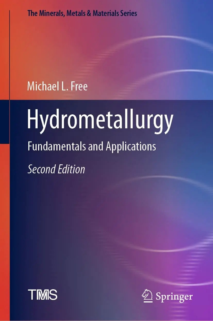 Hydrometallurgy Fundamentals and Applications by Michael L. Free – book cover