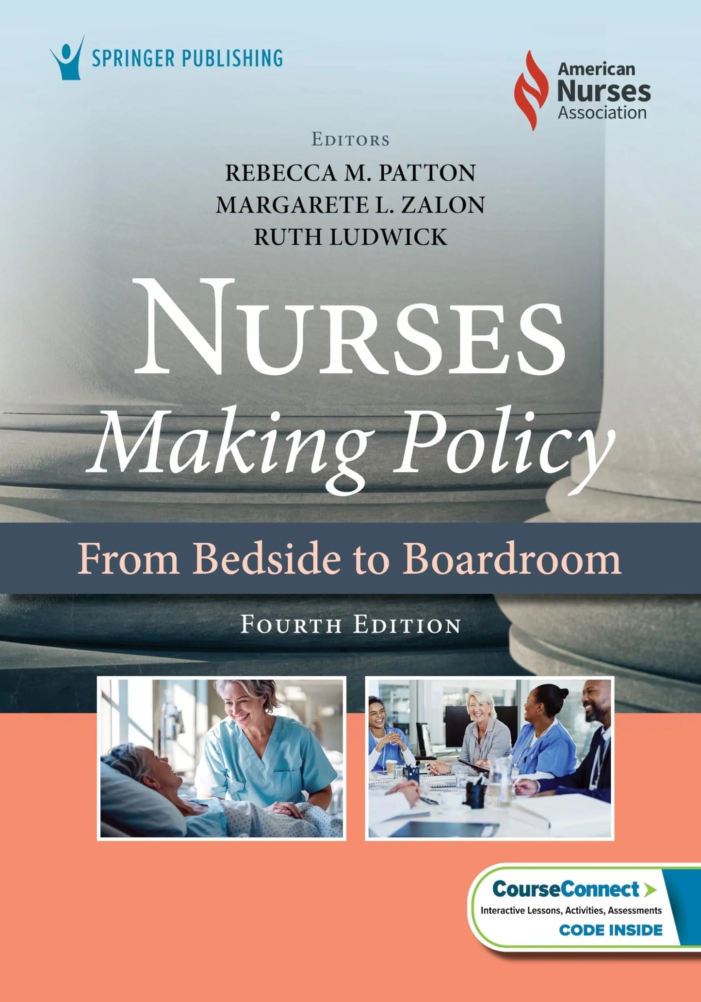 Nurses Making Policy From Bedside to Boardroom by Ruth Ludwick – book cover