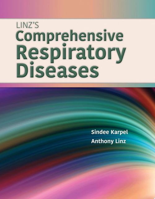 Linz's Comprehensive Respiratory Diseases by Sindee Karpel