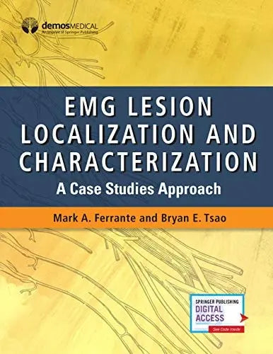 EMG Lesion Localization and Characterization A Case Studies Approach Springer Publishing Company, Incorporated