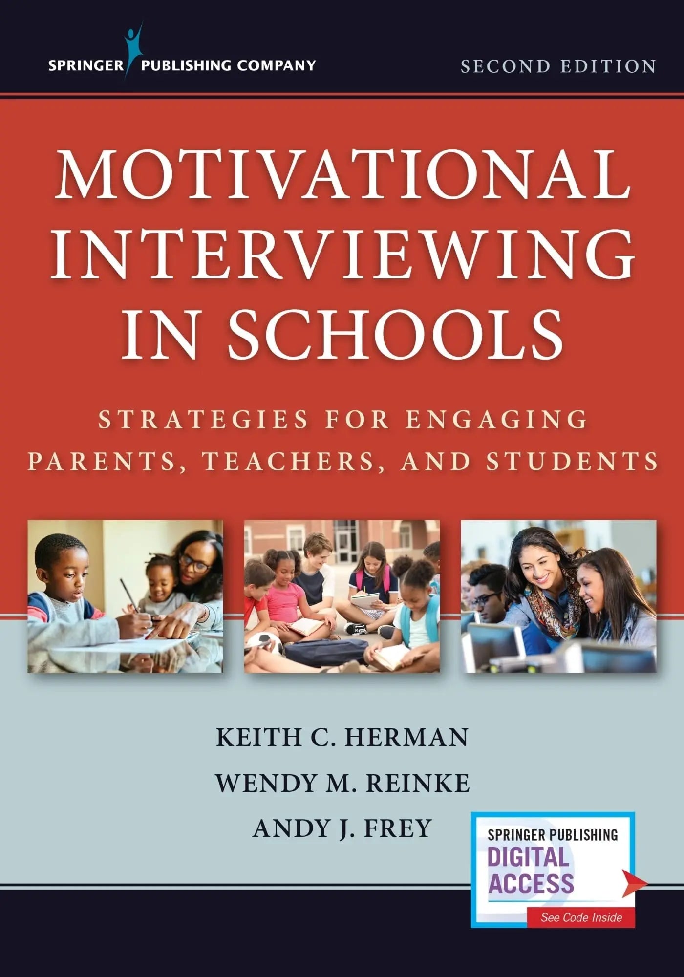 Motivational Interviewing in Schools Strategies for Engaging Parents, Teachers, and Students by Keith C. Herman – book cover