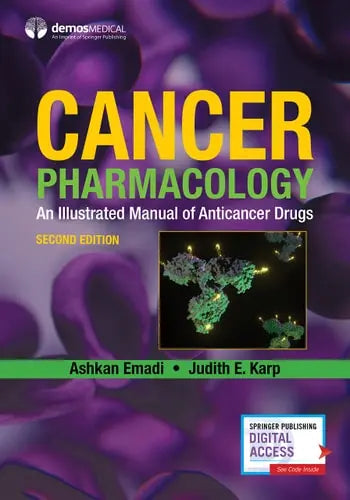 Cancer Pharmacology An Illustrated Manual of Anticancer Drugs Springer Publishing Company