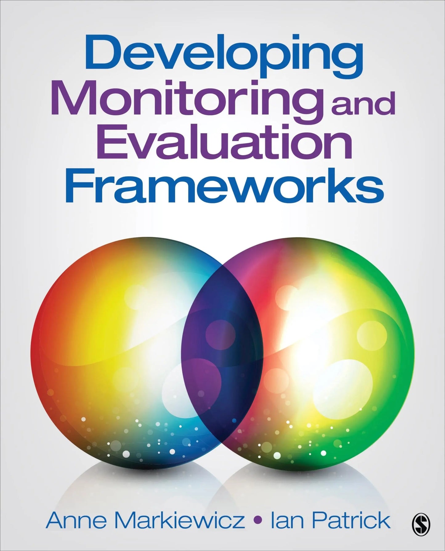 Developing Monitoring and Evaluation Frameworks by Anne Markiewicz – book cover