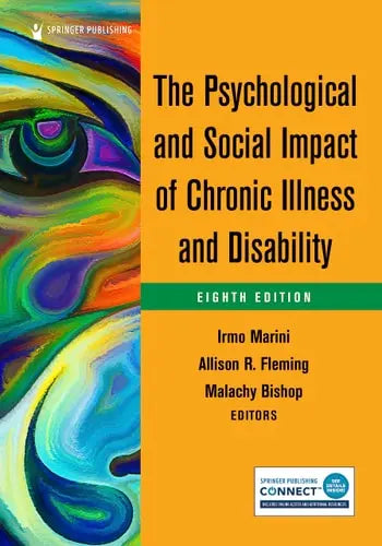The Psychological and Social Impact of Chronic Illness and Disability Springer Publishing Company, Incorporated