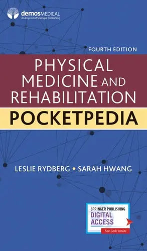 Physical Medicine and Rehabilitation Pocketpedia Springer Publishing Company, Incorporated