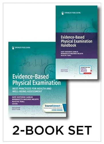 Evidence-Based Physical Examination Textbook and Handbook Set: Best Practices for Health & Well-Being Assessment Springer Publishing Company