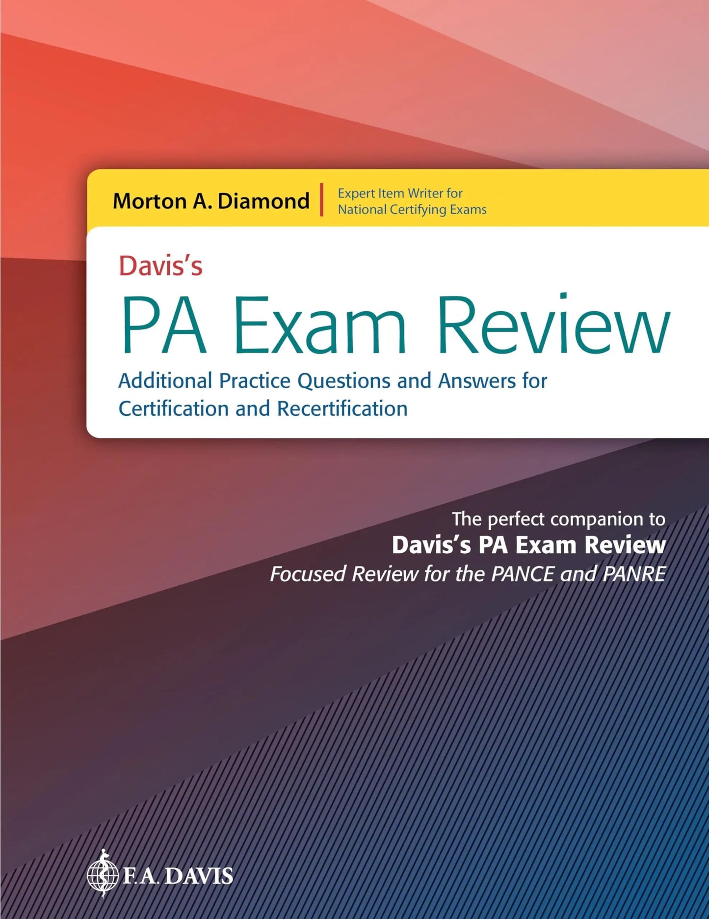 Davis's PA Exam Review Additional Practice Questions and Answers for Certification and Recertification by – book cover