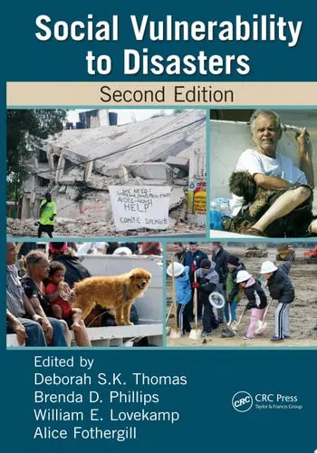 Social Vulnerability to Disasters, Second Edition CRC Press