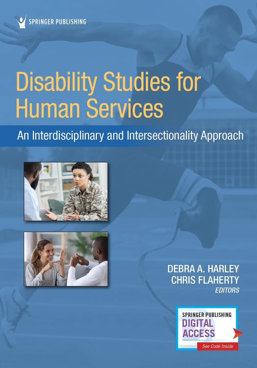 Disability Studies for Human Services An Interdisciplinary and Intersectionality Approach by Debra A. Harley – book cover