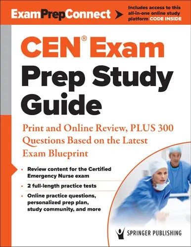 Cen(r) Exam Prep Study Guide Print and Online Review, Plus 300 Questions Based on the Latest Exam Blueprint