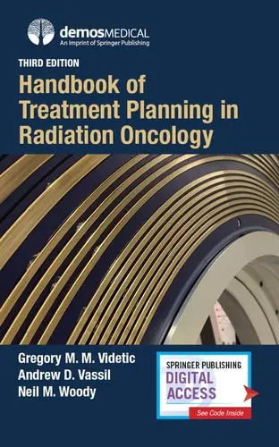 Handbook of Treatment Planning in Radiation Oncology Springer Publishing Company, Incorporated