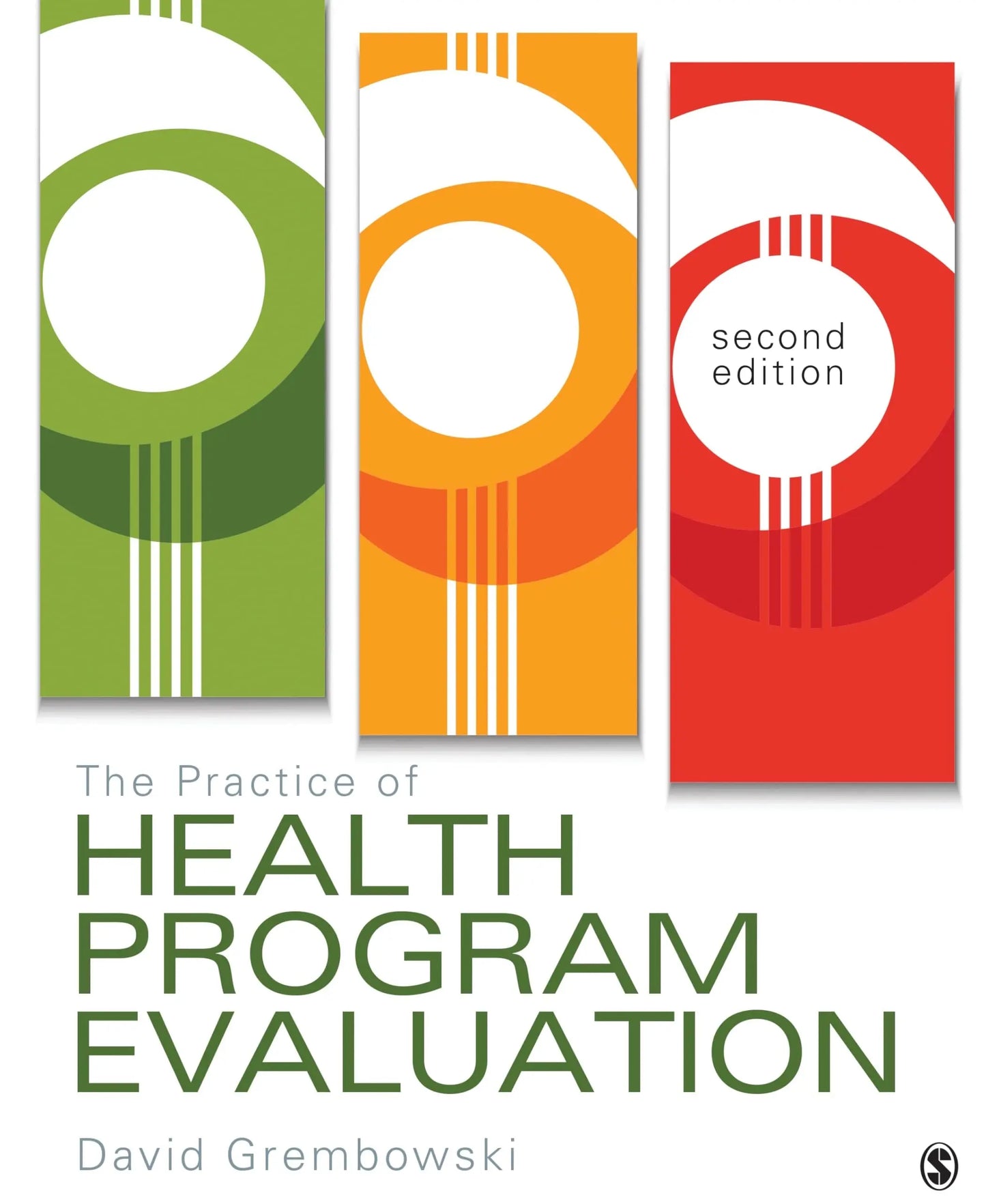 The Practice of Health Program Evaluation by David Grembowski – book cover