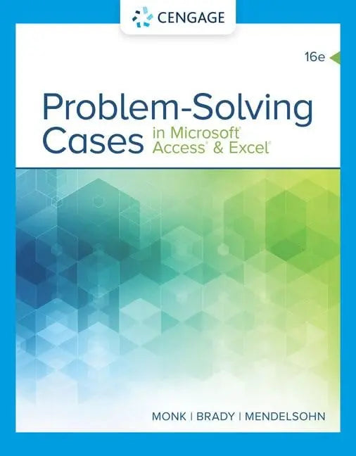Problem Solving Cases In Microsoft Access & Excel by Ellen Monk – book cover