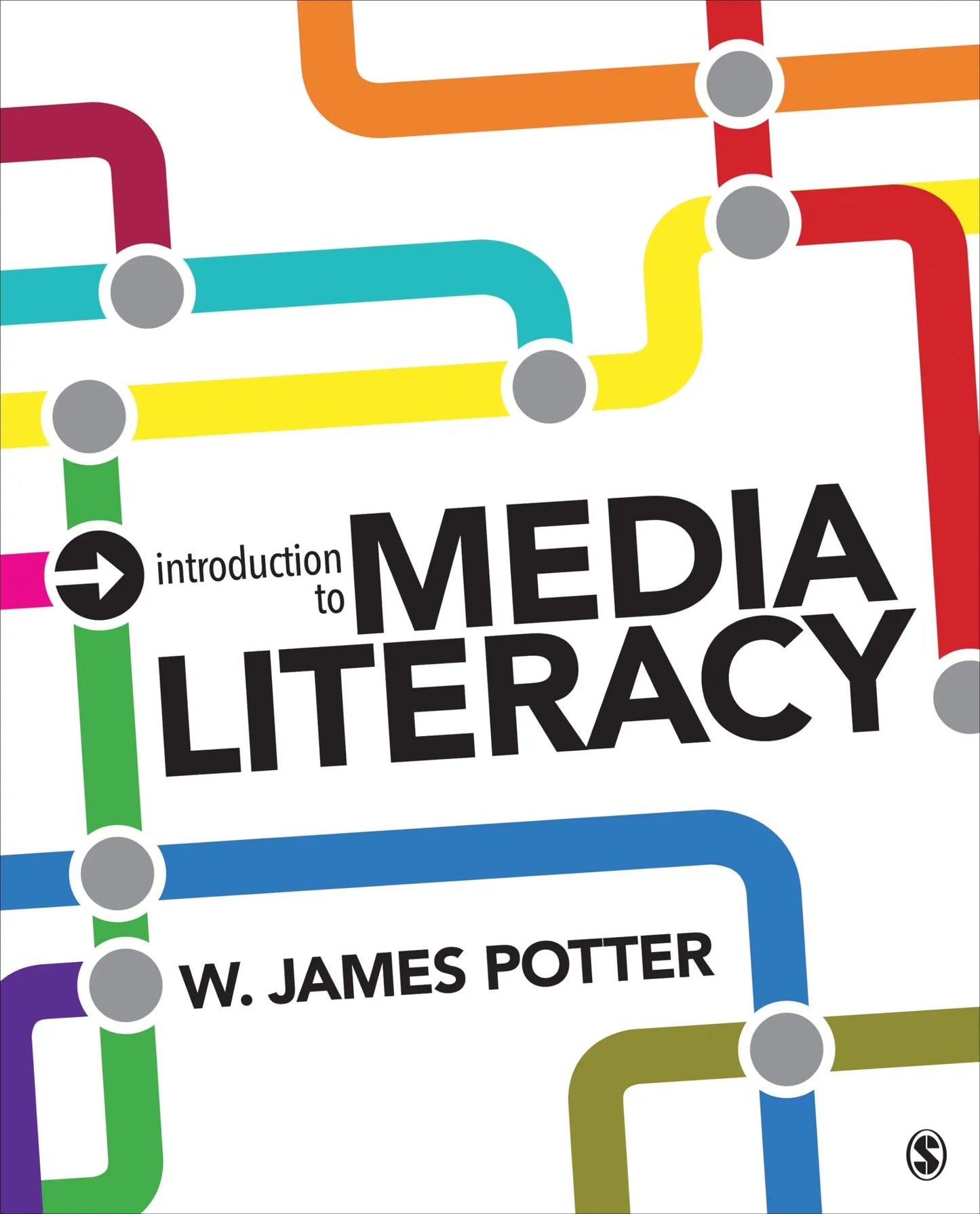 Introduction to Media Literacy by W. James Potter – book cover