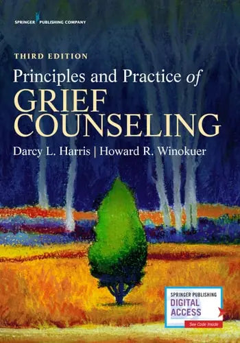 Principles and Practice of Grief Counseling Springer Publishing Company, Incorporated