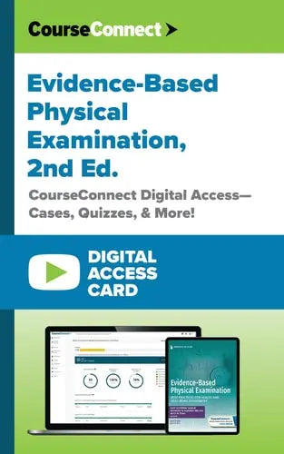 Evidence-Based Physical Examination (Digital Access Card): CourseConnect Digital Access―Cases, Quizzes, & More!