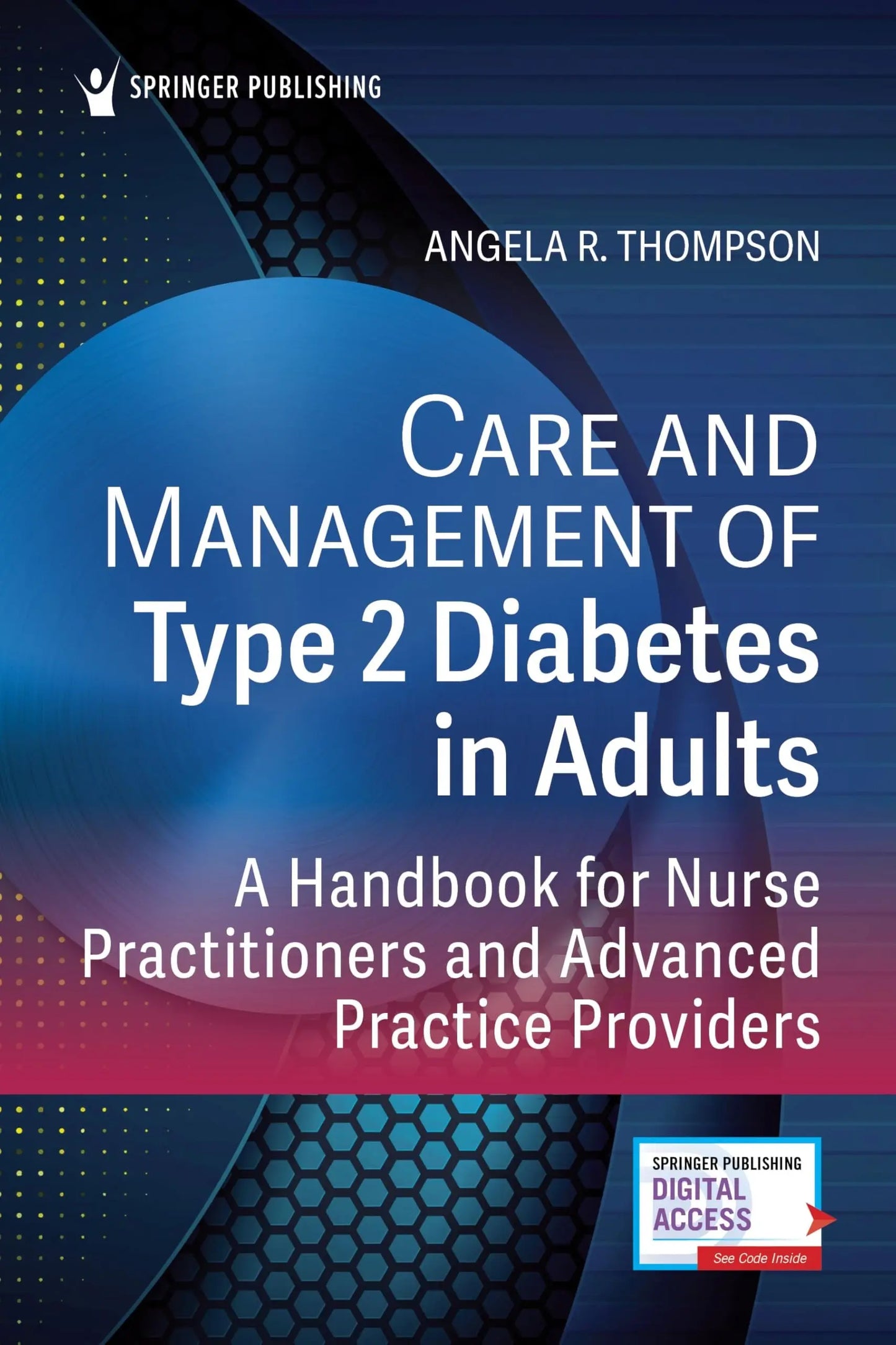 Care and Management of Type 2 Diabetes in Adults A Handbook for Nurse Practitioners and Advanced Practice – book cover