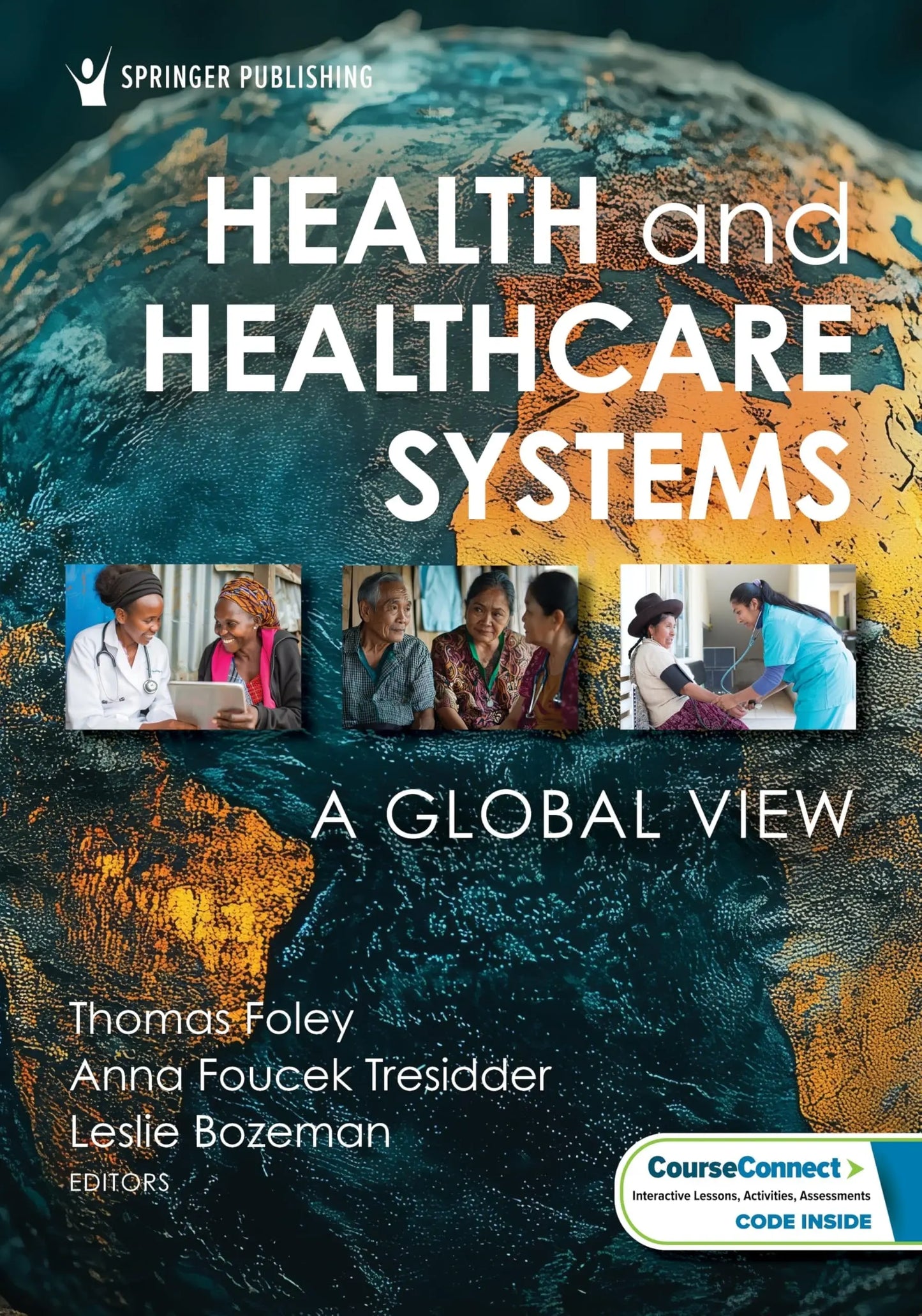 Health and Healthcare Systems A Global View by Thomas Foley – book cover