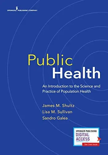 Public Health An Introduction to the Science and Practice of Population Health