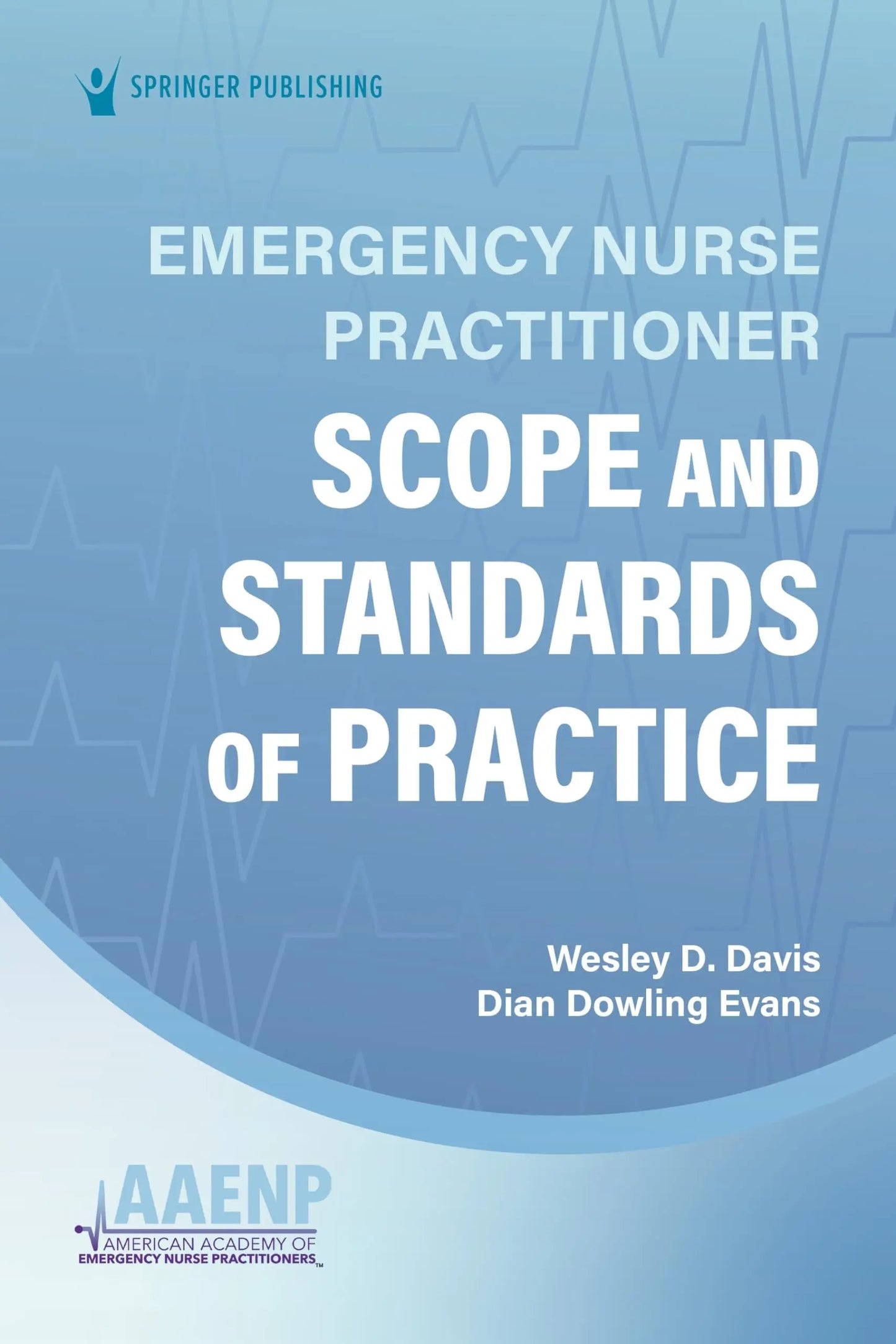 Emergency Nurse Practitioner Scope and Standards of Practice by Wesley D. Davis – book cover