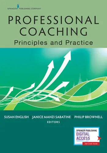 Professional Coaching Principles and Practice Springer Publishing Company