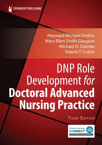 DNP Role Development for Doctoral Advanced Nursing Practice Springer Publishing Company, Incorporated