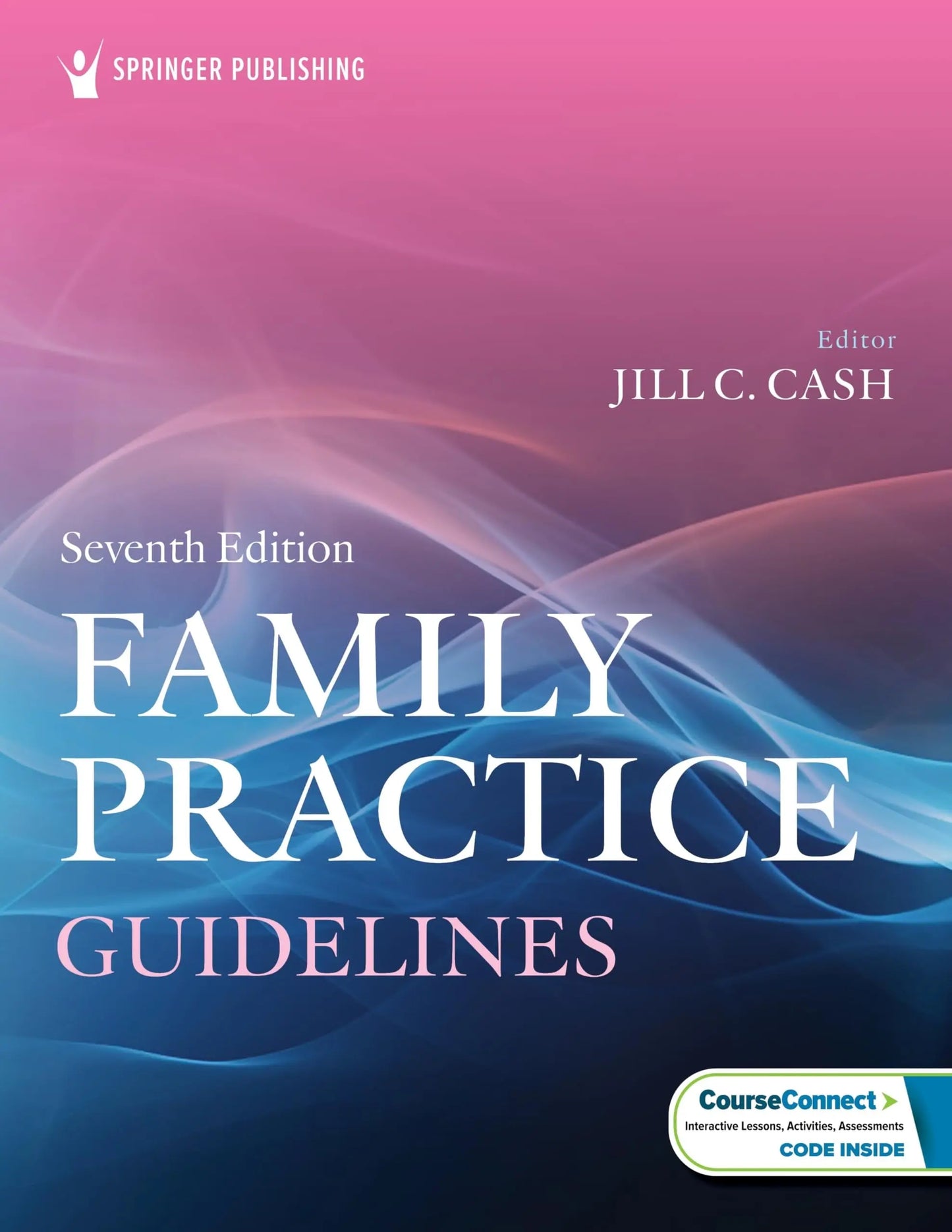 Family Practice Guidelines by Jill C. Cash – book cover