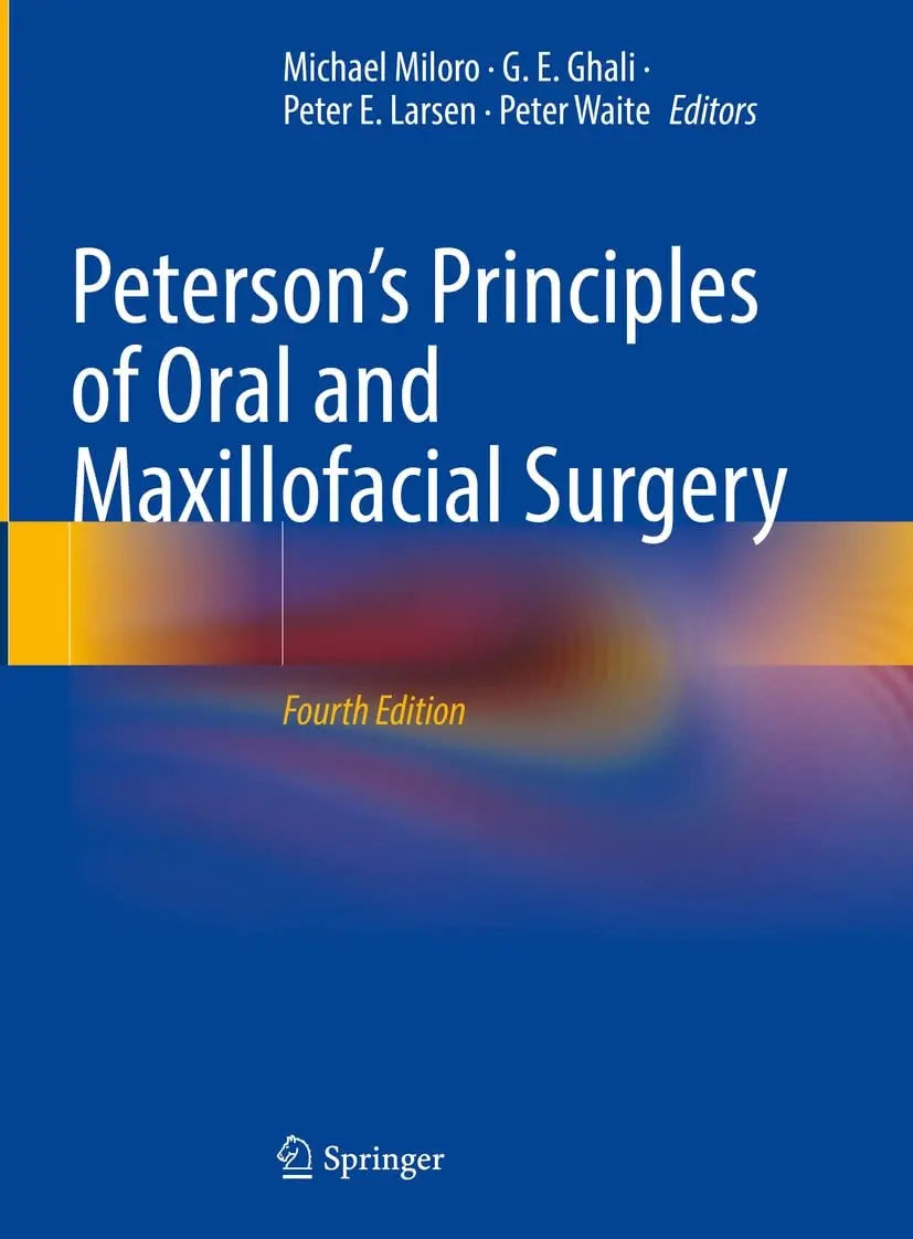 Peterson’s Principles of Oral and Maxillofacial Surgery by Michael Miloro – book cover