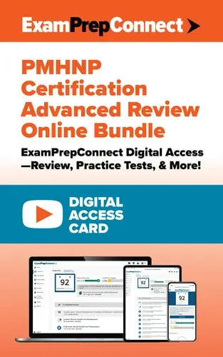 PMHNP Certification Advanced Review Online Bundle (Digital Access Card): ExamPrepConnect Digital Access―Review, Practice Tests, & More!
