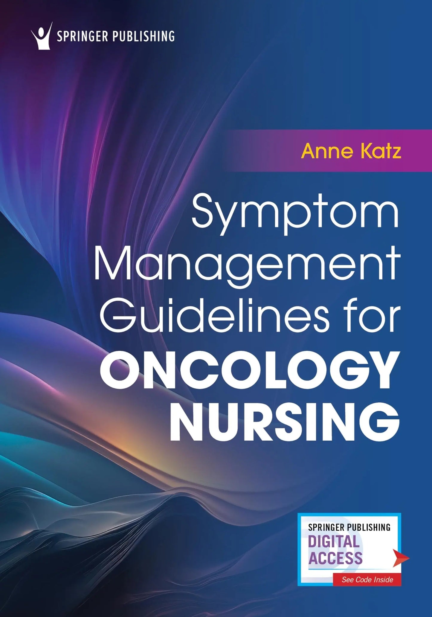 Symptom Management Guidelines for Oncology Nursing by Anne Katz – book cover