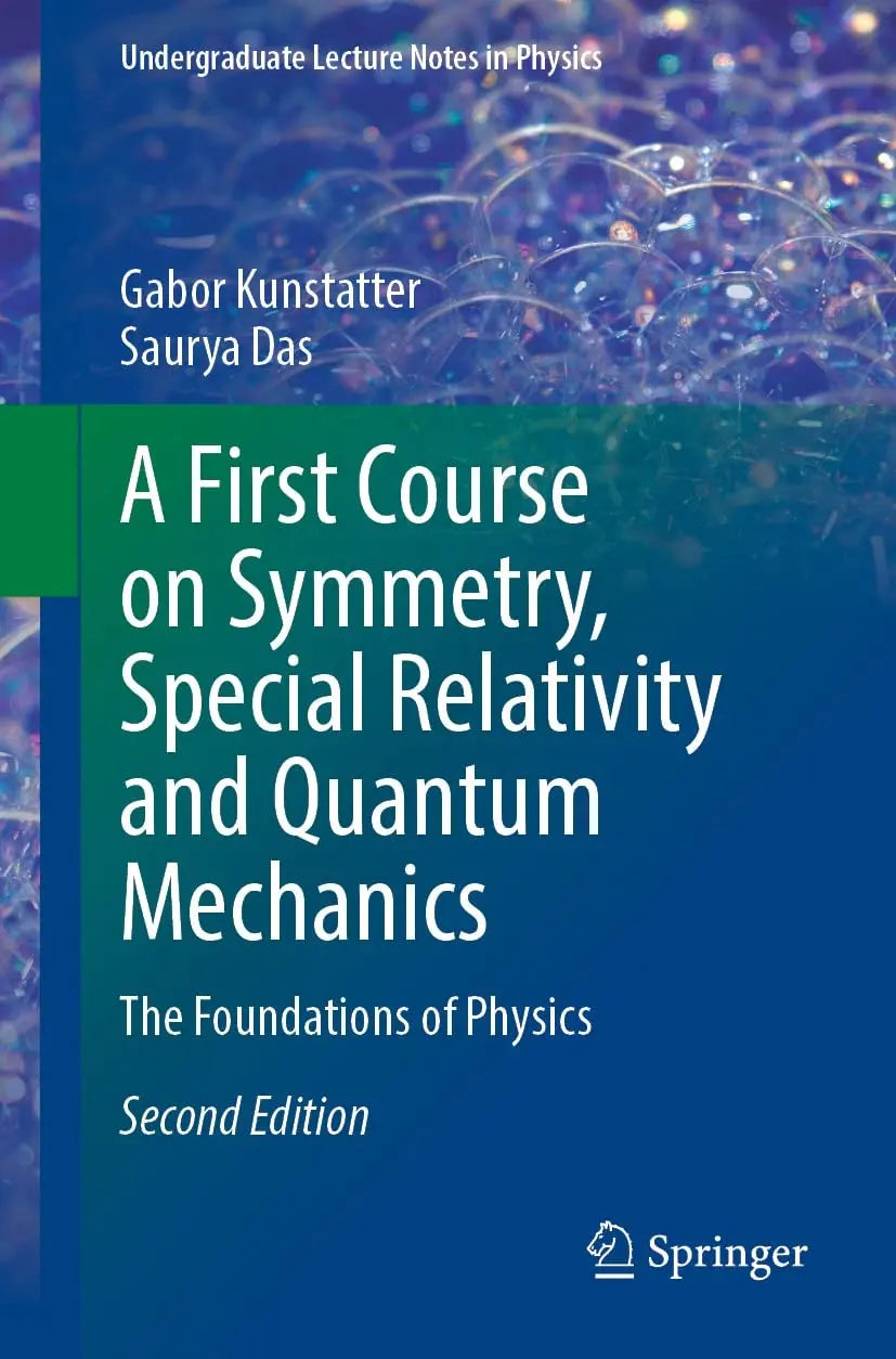 A First Course on Symmetry, Special Relativity and Quantum Mechanics The Foundations of Physics by Gabor – book cover