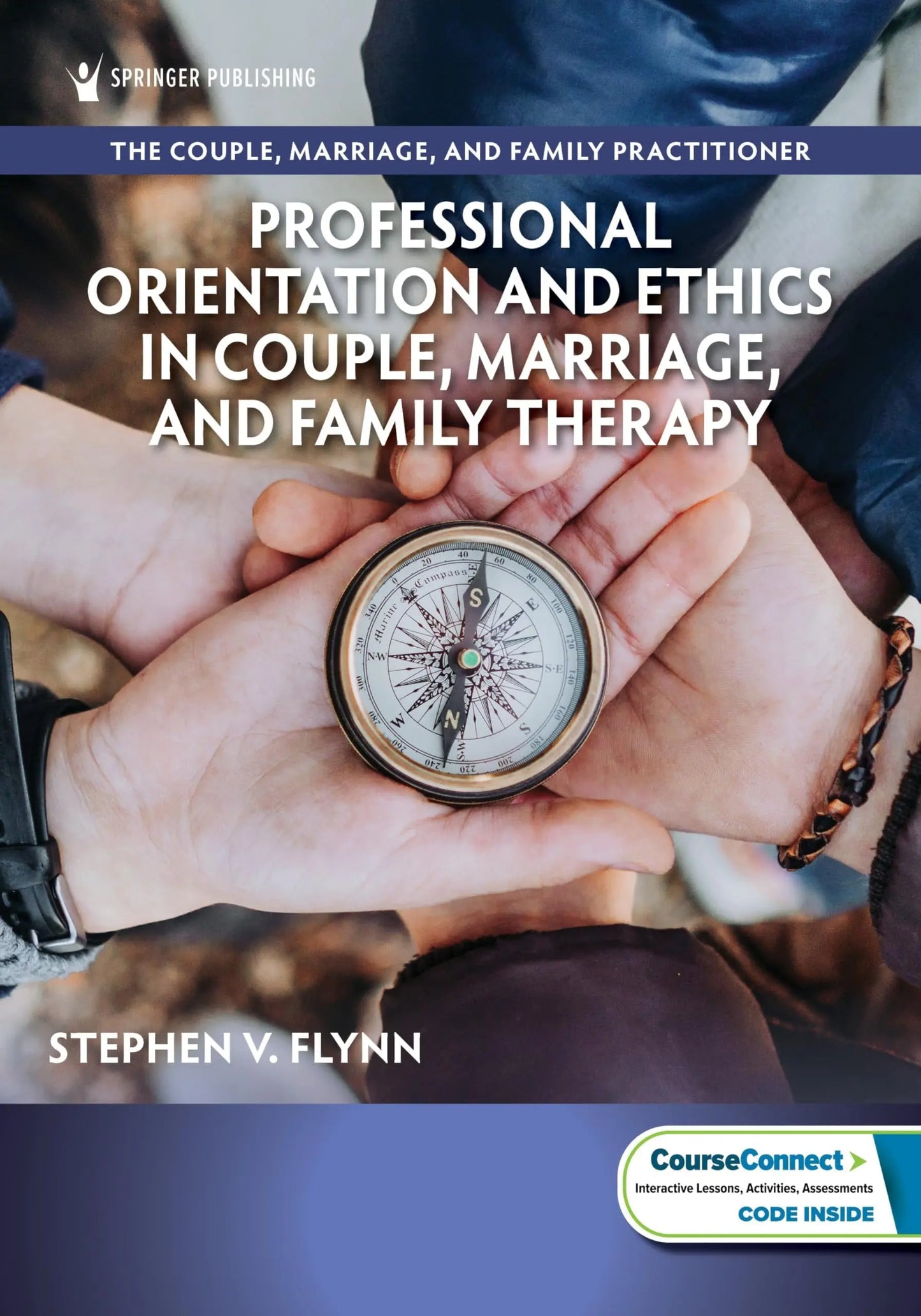 Professional Orientation and Ethics in Couple, Marriage, and Family Therapy by Stephen V. Flynn – book cover
